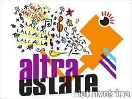 E' TERMINATA "ALTRAESTATE". NEL 2013 L’OFFERTA SARÀ PIÙ AMPIA