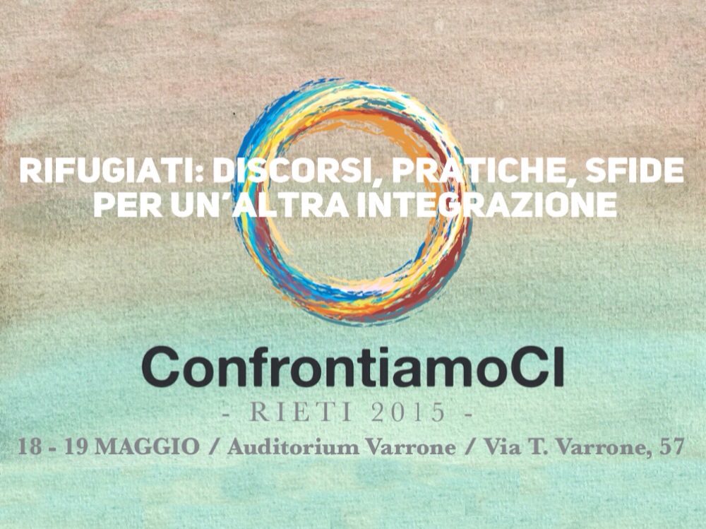 ConfrontiamoCI. rifugiati: discorsi, pratiche, sfide per un’altra integrazione