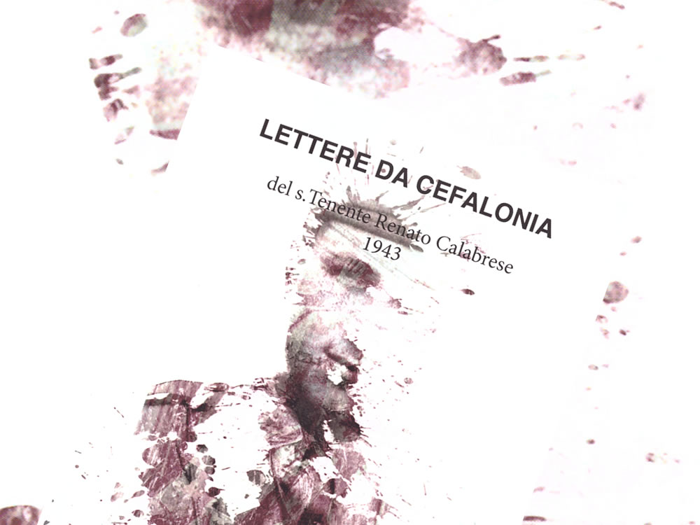 "Lettere da Cefalonia del s.Tenente Renato Calabrese, 1943" a cura di Vincenzo Scasciafratti