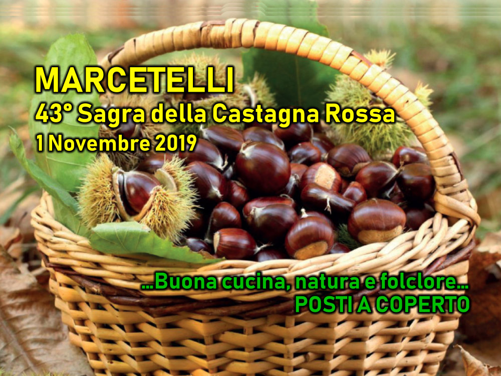 Il 1 Novembre A Marcetelli La 43esima Sagra Della Castagna Rossa Rietinvetrina