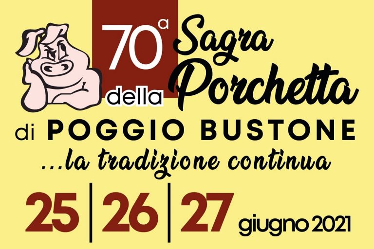 E’ FESTA – Il 25, 26, 27 giugno c’è la 70° Sagra della Porchetta di Poggio Bustone