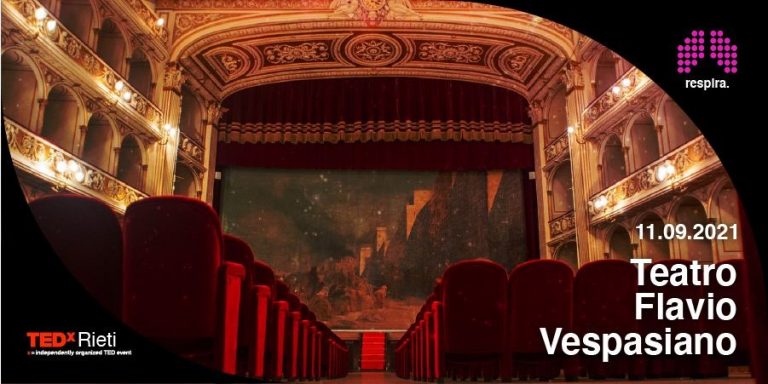 TEDxRieti l’11 settembre “Respira.” al Teatro Flavio Vespasiano