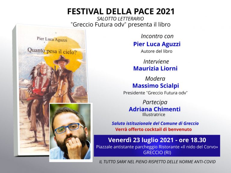 Oggi, 23 luglio, a Greccio presentazione del romanzo “Quanto pesa il cielo?” di Pier Luca Aguzzi
