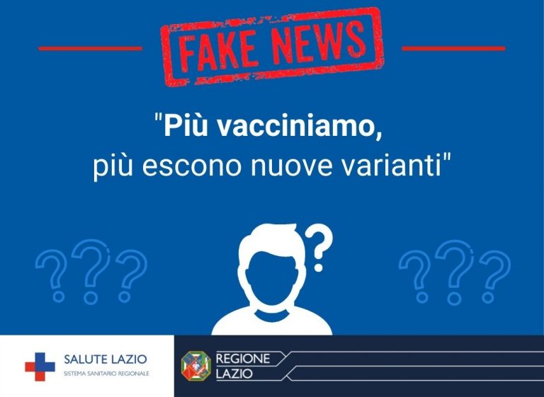 “Più vacciniamo, più escono nuove varianti?” Fake news! Salute Lazio risponde