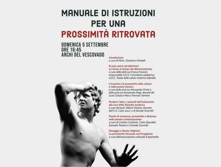 Nel primo pomeriggio del 5 settembre presso gli Archi del Vescovado: “Manuale d’istruzione per una prossimità ritrovata”