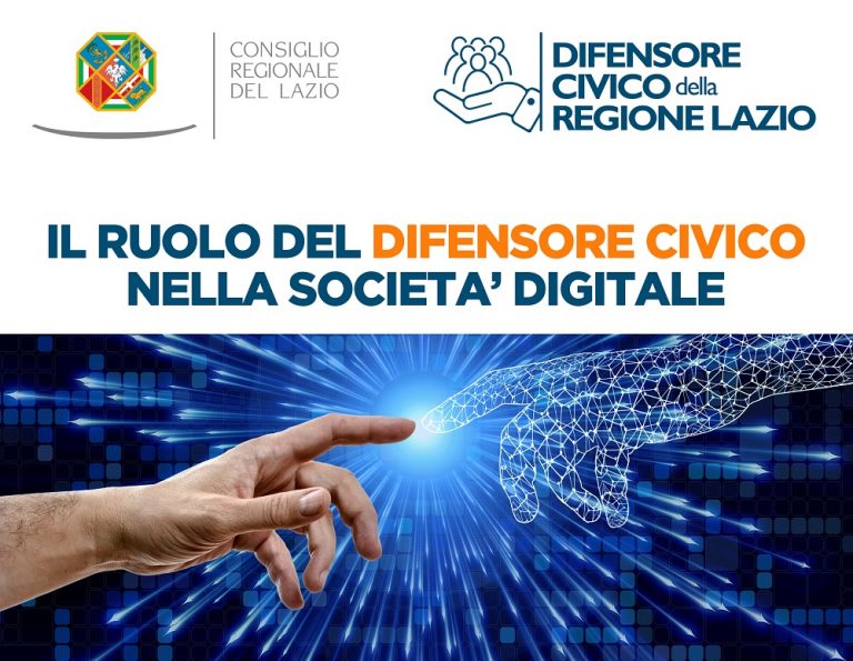 “Il ruolo del difensore civico nella società digitale” è il titolo dei webinar proposti dal Difensore Civico del Lazio