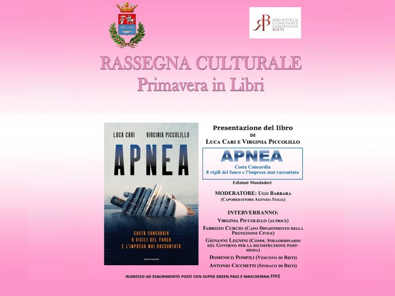 Il 29 aprile a Rieti presentazione del libro “Apnea – Costa Concordia, 8 vigili del fuoco e l’impresa mai raccontata” di Virginia Piccolillo e Luca Cari