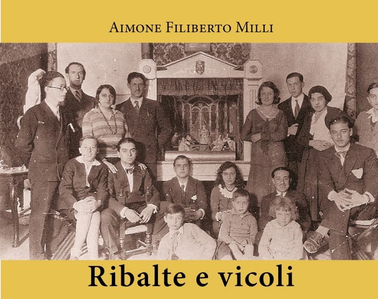 Torna in libreria “Ribalte e Vicoli” di Aimone Filiberto Milli per l’editore “Il Formichiere”