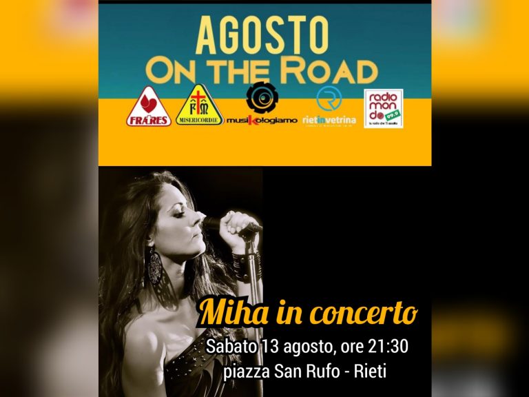 “Agosto on the road”, sabato 13 agosto MIHA in concerto in piazza San Rufo