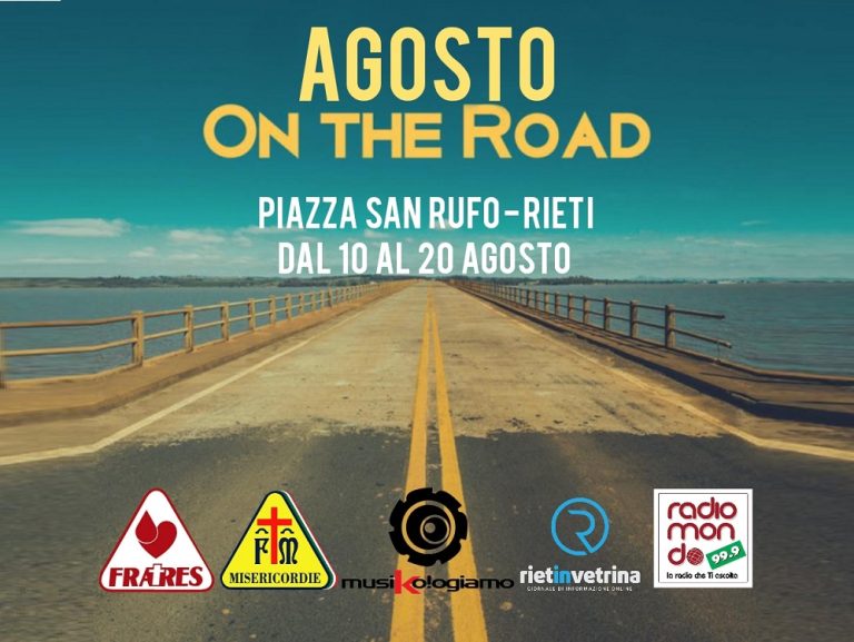“Agosto on the Road” in piazza San Rufo a Rieti dal 10 al 20 agosto
