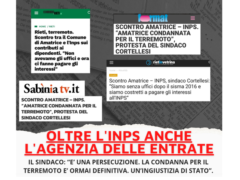 Oltre l’INPS anche l’Agenzia delle Entrate. Sindaco Cortellesi: “E’ una persecuzione. Il Comune aveva perso tutto”