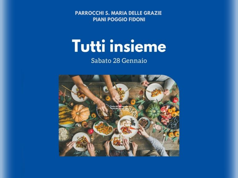 “Tutti insieme”, il 28 gennaio nella Parrocchia di Santa Maria delle Grazie
