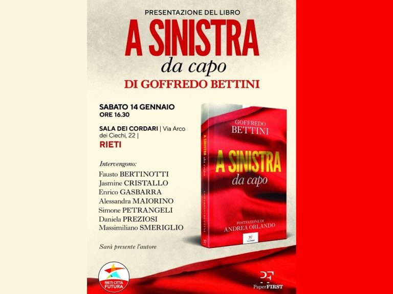 Sabato 14 gennaio a Rieti presentazione del libro “A Sinistra, da capo” di Goffredo Bettini