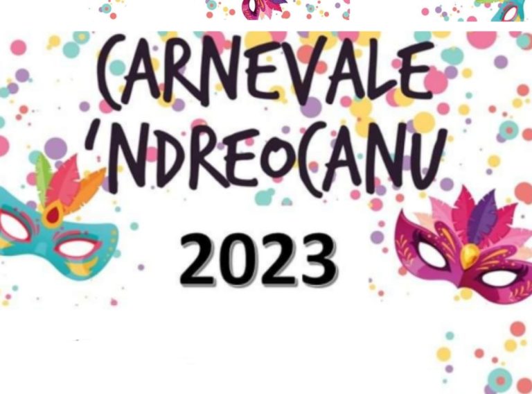 Il 18 e 21 febbraio doppio appuntamento con il Carnevale ‘Ndreocanu 2023