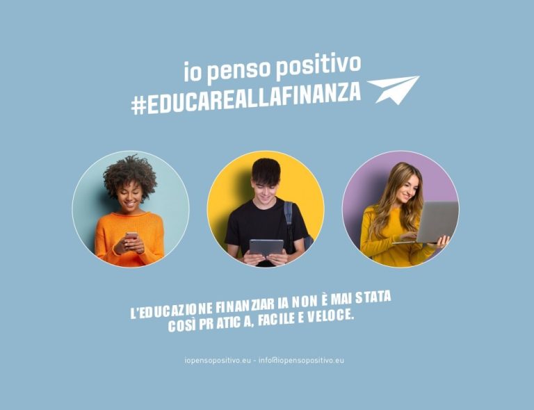 Educazione finanziaria, riparte nelle scuole il progetto “Io penso positivo”