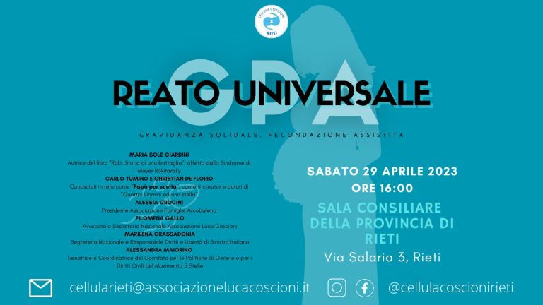 Associazione Luca Coscioni Rieti organizza per il 29 aprile il convegno “GPA: Reato Universale”