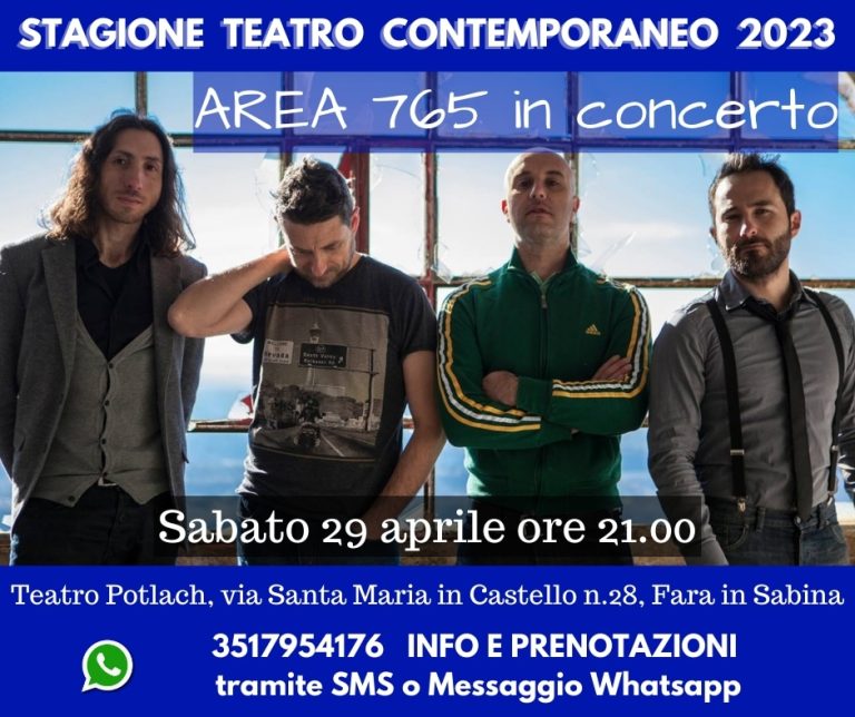La Stagione del Teatro Potlach chiude con il concerto degli Area 765