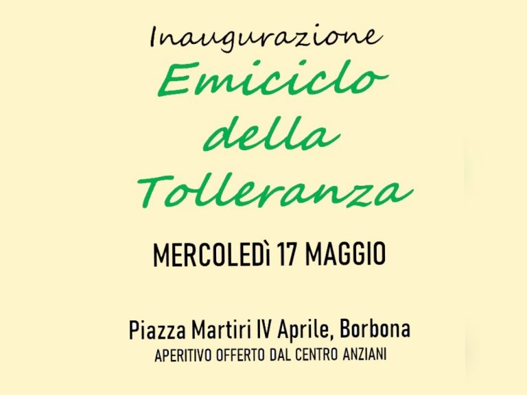 Il 17 maggio a Borbona inaugurazione dell’Emiciclo della Tolleranza
