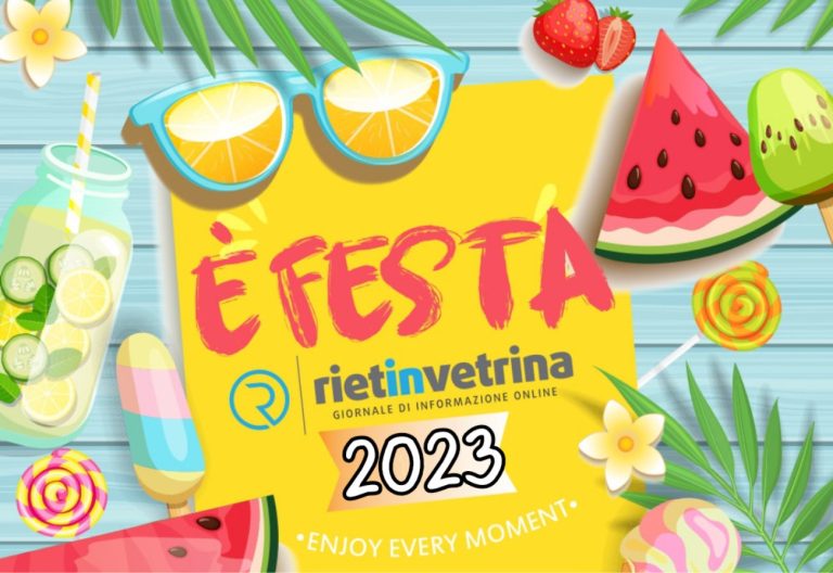 Torna l’estate e con lei E’ FESTA la rubrica di Rietinvetrina