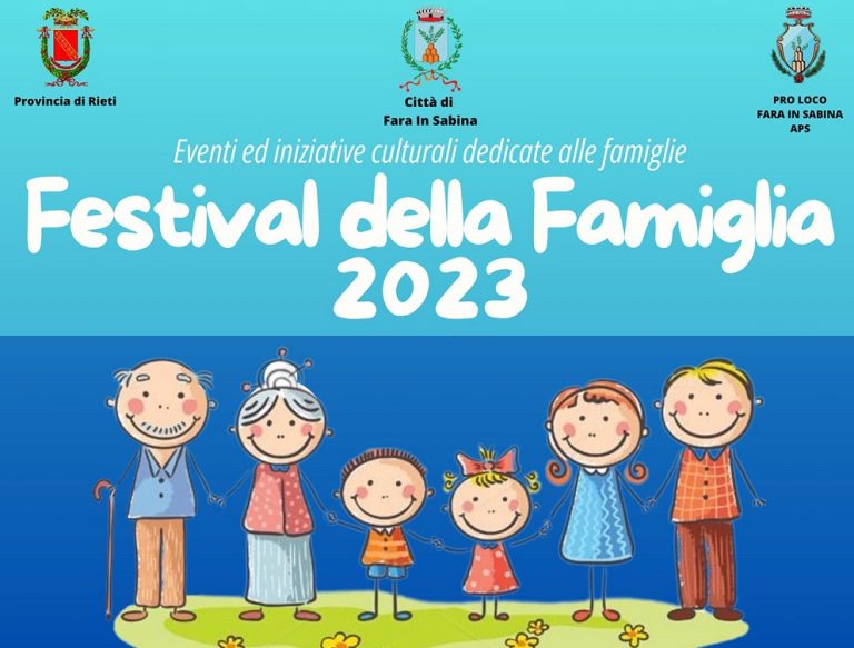 Fara in Sabina, arriva la terza edizione del Festival della Famiglia
