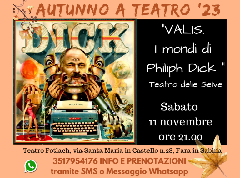 Secondo appuntamento con il Teatro Potlach con uno spettacolo di Philip Dick