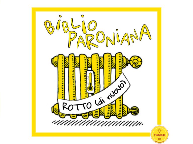 Biblioteca Paroniana, T’Immagini: “Oltre al danno la beffa”