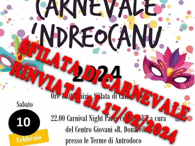 Rinviato di una settimana il Carnevale ‘Ndreocanu