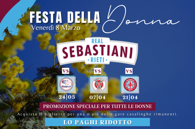 Real Sebastiani, promozione speciale per le donne che acquistano il biglietto delle ultime tre gare della Fase ad Orologio