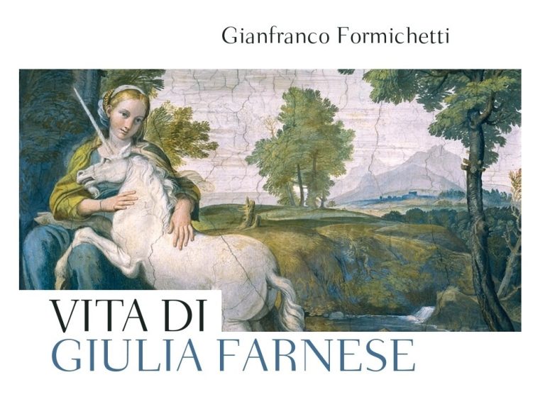 A Roma presentazione di “Vita di Giulia Farnese” di Gianfranco Formichetti