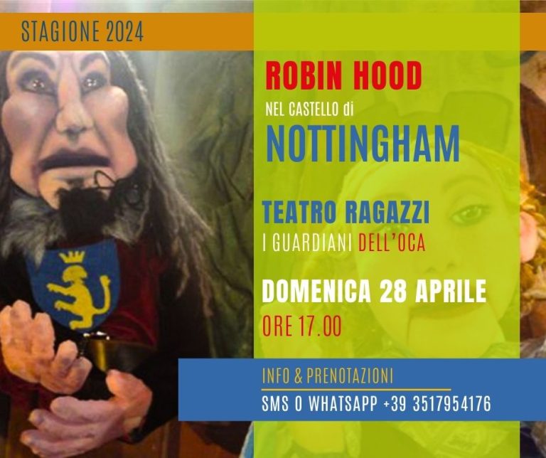 Teatro Potlach, chiude la rassegna che coinvolge grandi e piccini: “Robin Hood nel castello di Nottingham”
