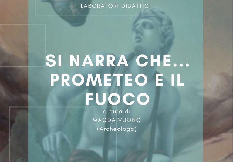 L’8 giugno al Museo Civico di Rieti laboratorio didattico “Si narra che… Prometeo e il fuoco”