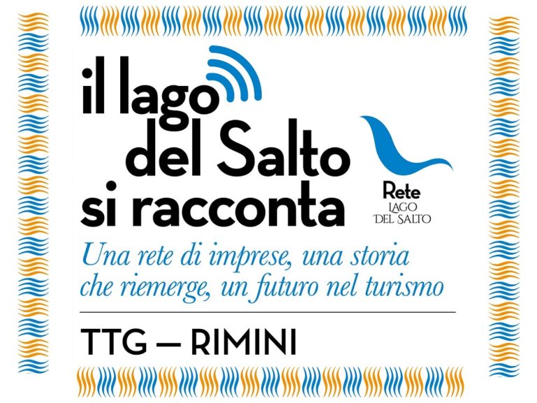 La “Rete del Lago del Salto” al TTG di Rimini