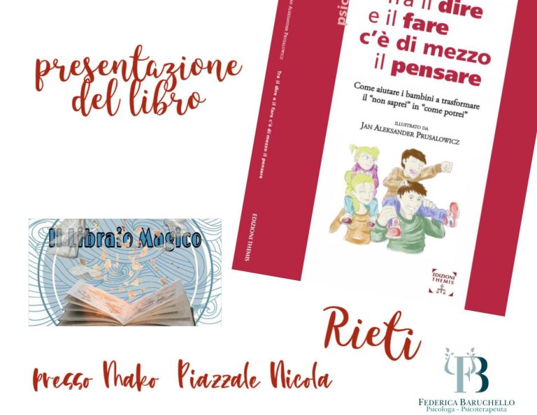 A Rieti la presentazione del libro “Tra il dire e il fare c’è di mezzo il pensare. Come aiutare i bambini a trasformare il non saprei in come potrei”