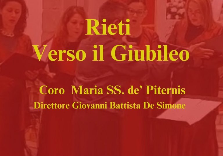 Il 22 dicembre concerto “Rieti verso il Giubileo” con il Coro Maria Santissima dé Piternis