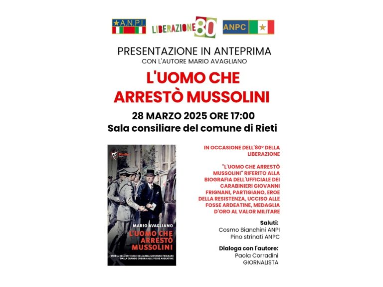 Il 28 marzo presentazione del libro “L’uomo che arrestò Mussolini”
