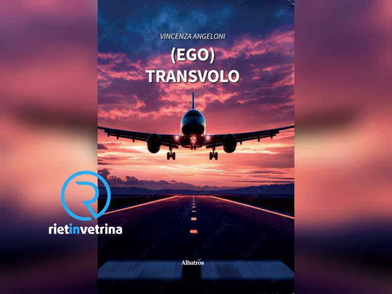 È uscito “(Ego) Transvolo”, il nuovo libro della sabina Vincenza Angeloni