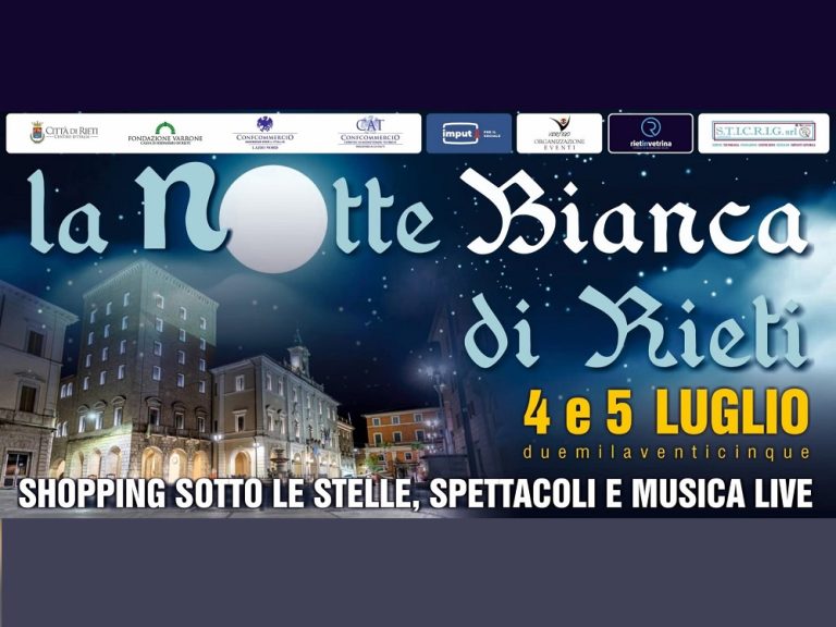 Ecco la “Notte Bianca di Rieti”! Il 4 e 5 luglio in centro storico