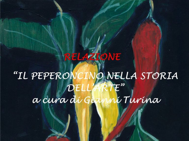 Gianni Turina: “Il peperoncino nella storia dell’arte”