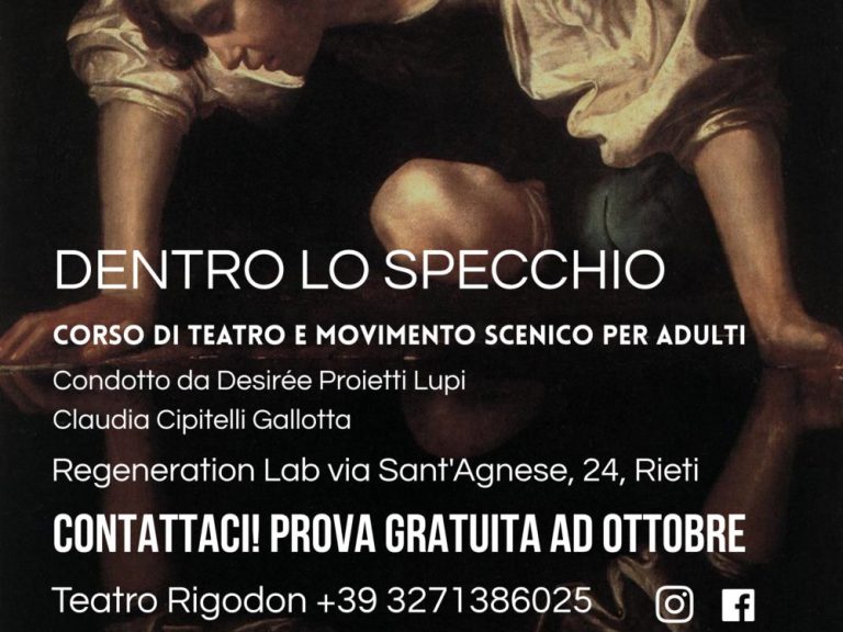 E’ attivo “Dentro lo specchio” – Laboratorio di teatro e movimento scenico per adulti al Regeneration Lab di Rieti