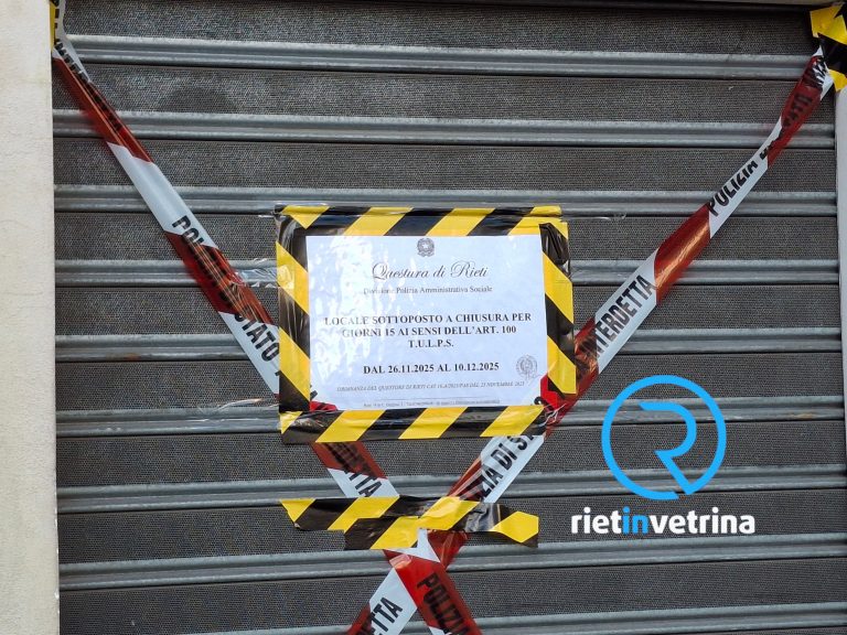 Questore sospende licenza ad attività del centro storico di Rieti ai sensi dell’art. 100 del TULPS