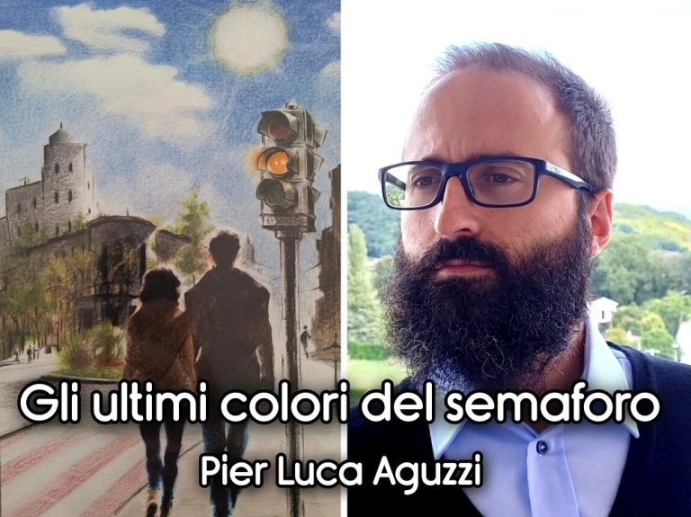E’ uscito il nuovo romanzo dello scrittore e giornalista reatino Pier Luca Aguzzi: “Gli ultimi colori del semaforo”. L’11 aprile la presentazione