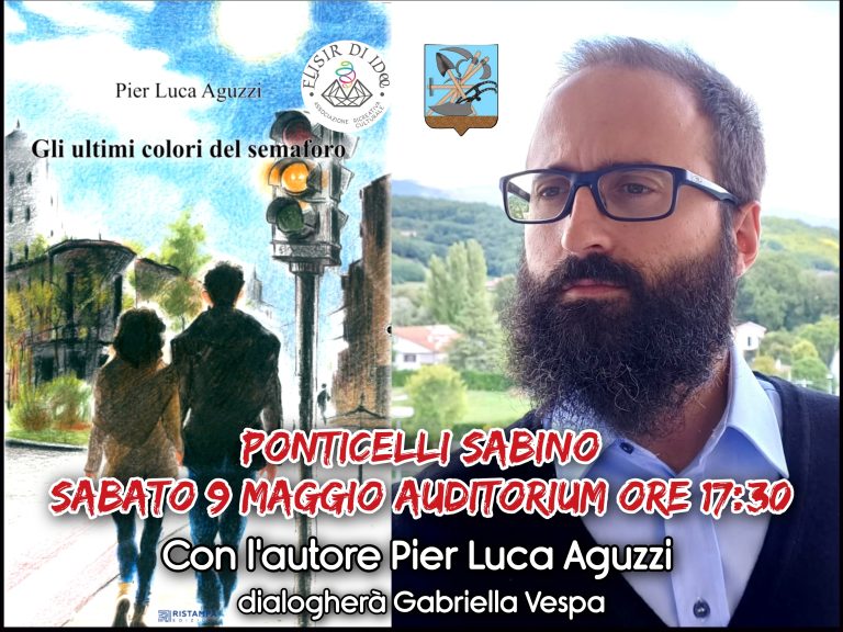 Sabato 9 maggio “Gli ultimi colori del semaforo” sarà presentato a Ponticelli Sabino