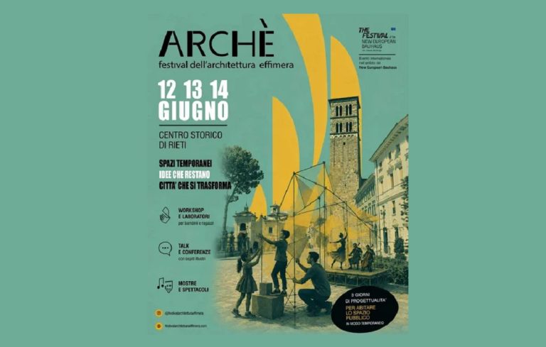 ARCHÈ, Festival Internazionale dell’Architettura Effimera a Rieti dal 12 al 14 giugno