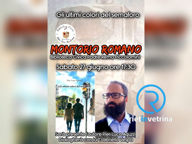 “Gli ultimi colori del semaforo”, presentazione a Montorio Romano sabato 27 giugno