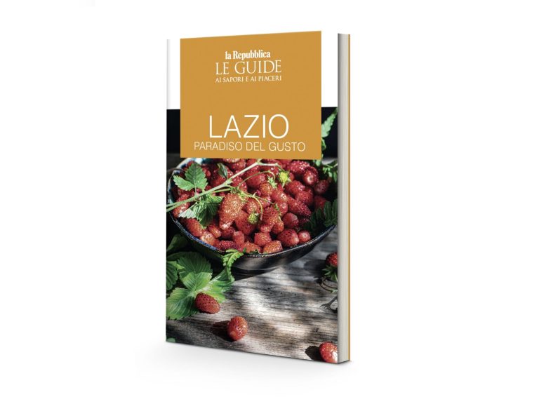Uscita la nuova Guida di Repubblica dedicata al Lazio Paradiso del Gusto